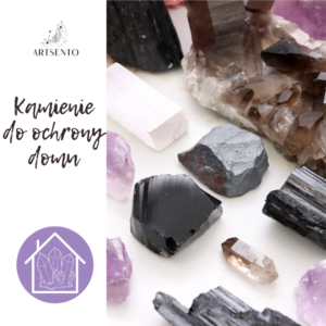 Kamienie do ochrony domu